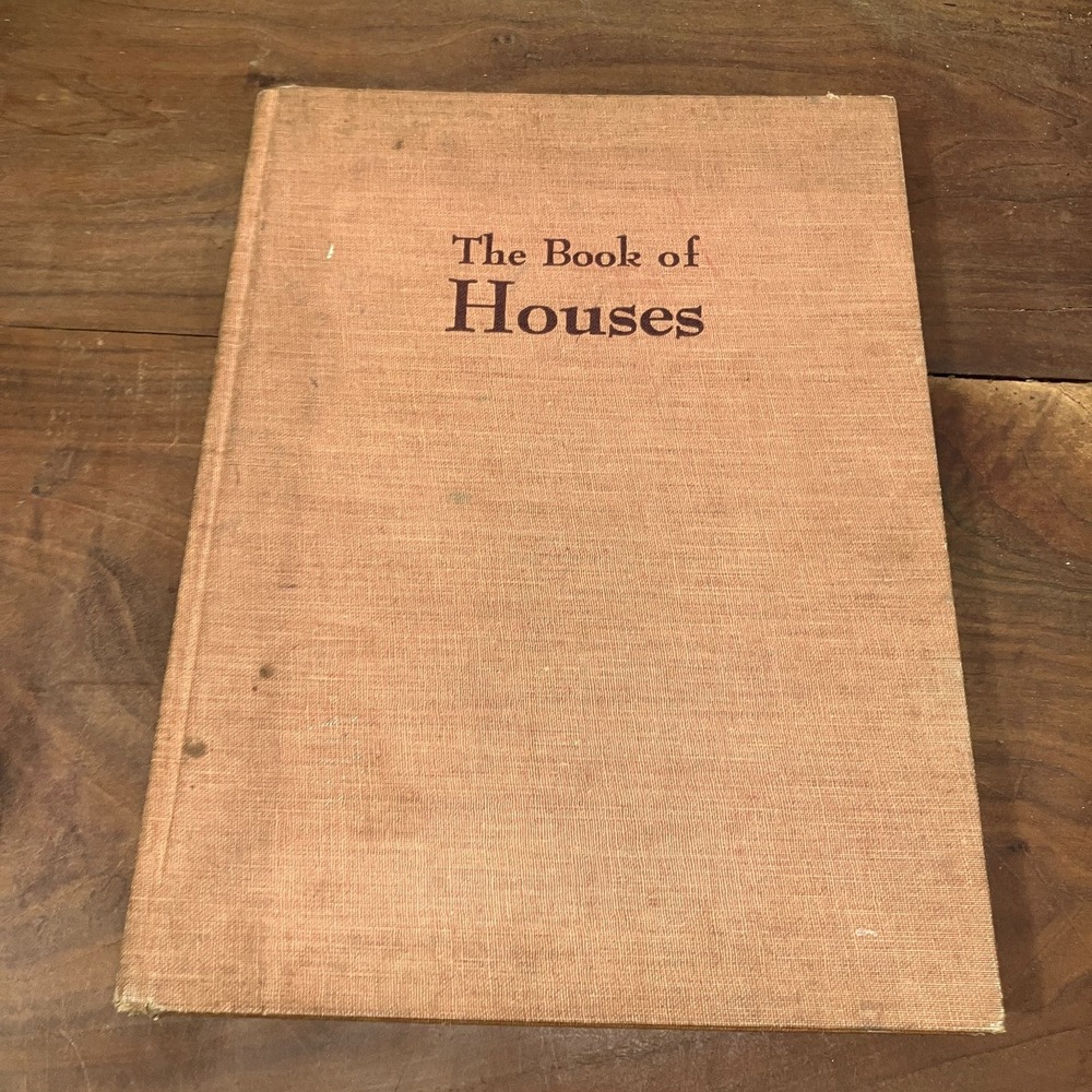 The Book of Houses Dean Breines 1946 Illustrated Architecture Home Design Crown